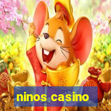 ninos casino